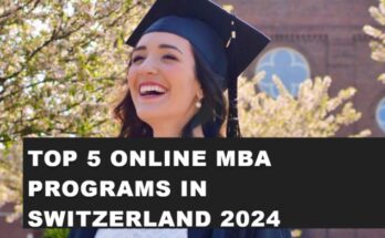 Top 5 Online MBA Programs in Switzerland 2024: A Guide to Choosing the Best Path for Your Career Growth